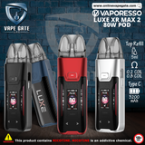VAPORESSO LUXE XR MAX 2 80W POD SYSTEM 3200mAh Vape Offer al ain