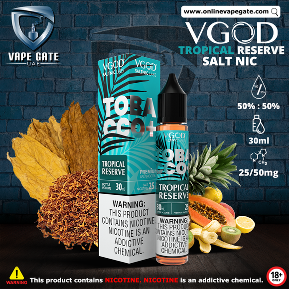 VGOD Tropical Reserve Salt Nic - 30ml Vape Offer Fujairah