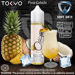 TOKYO Pina Colada E Liquid | Vape Riyadh KSA | Dubai & Abu Dhabi UAE TOKYO Pina Colada E Liquid | Vape Riyadh KSA | Dubai & Abu Dhabi UAE